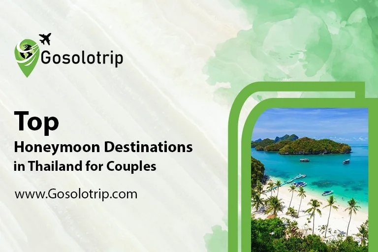 Top Honeymoon Destinations in Thailand for Couples
