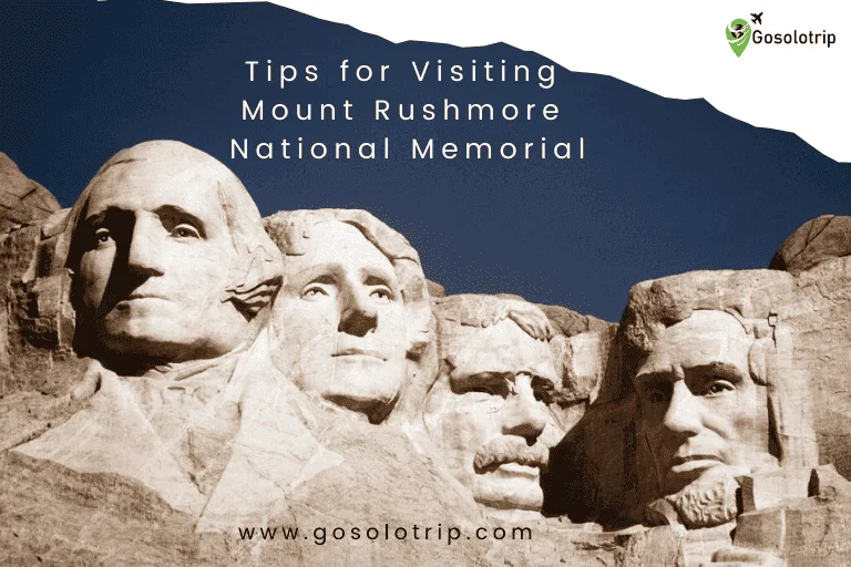 Tips for Visiting Mount Rushmore National Memorial