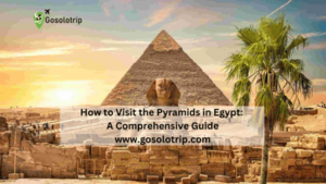 Visit the Pyramids