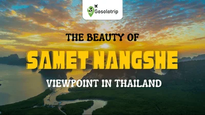 The Beauty of Samet Nangshe Viewpoint in Thailand
