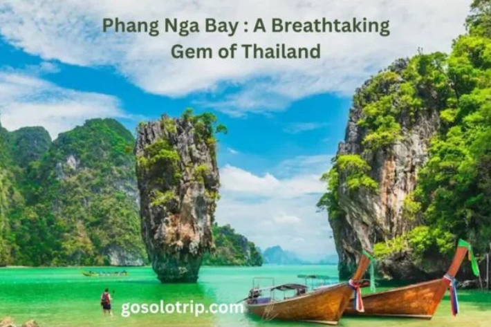 Phang Nga Bay : A Breathtaking Gem of Thailand