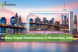 Best Travel Destinations in November, USA